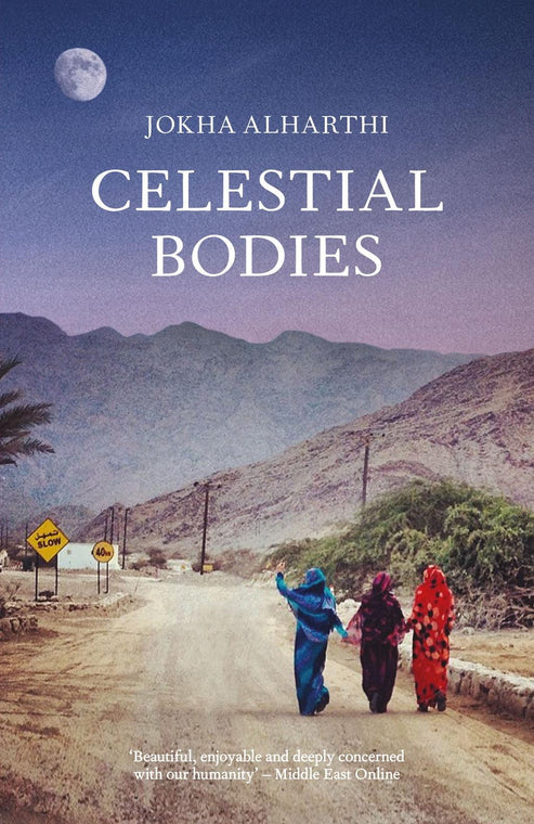 Celestial Bodies by Jokha Alharthi, Marilyn Booth (Translator)