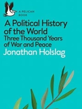 Political history of the world by Jonathan Holslag
