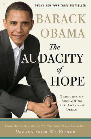 The Audacity of Hope by Barack Obama