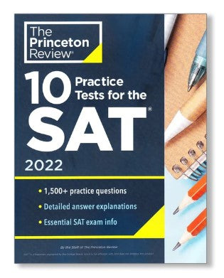 Princeton Review 10 Practice Tests for the SAT, 2022
