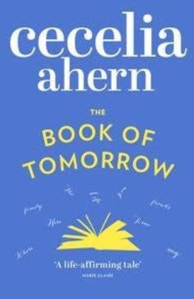 The Book of Tomorrow by Cecelia Ahern (Old stock clearance sale)