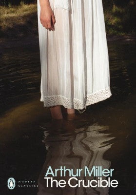 The Crucible by Arthur Miller