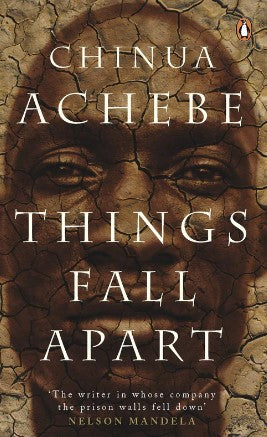 Things Fall Apart by Chinua Achebe