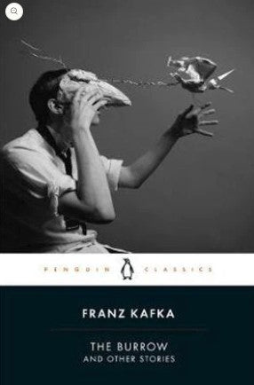 The Burrow and Other Stories by Franz Kafka, Michael Hofmann (Translator)