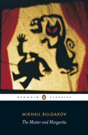 The Master and Margarita by Mikhail Bulgakov
