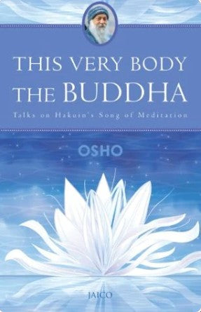 This Very Body the Buddha by OSHO