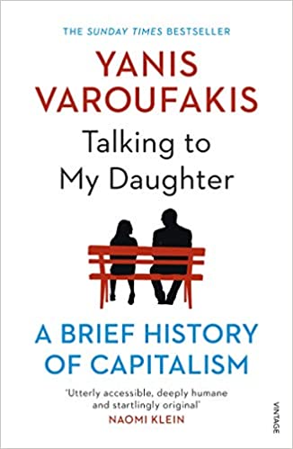 Talking to my daughter by Yanis Varoufakis