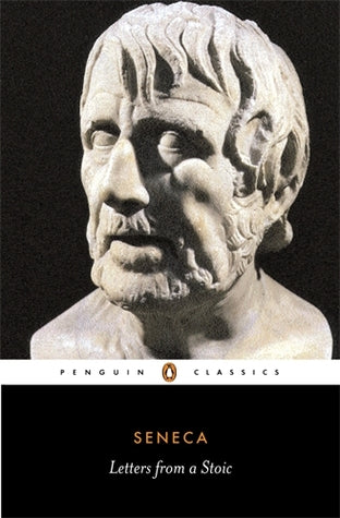 Letters from a Stoic by Seneca, Robin Campbell (Translator)