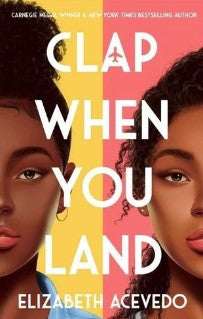 Clap When You Land by Elizabeth Acevedo