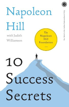 10 Success Secrets by Napoleon Hill, Judith Williamson