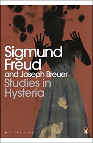 Studies in Hysteria by Sigmund Freud, Josef Breuer