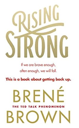 Rising Strong by Brené Brown