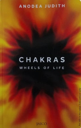 Chakra: Wheels Of Life by Anodea Judith