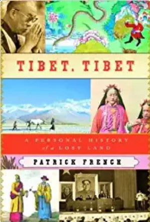 Tibet, Tibet by Patrick French