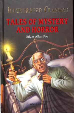 Tales of Mystery and Horror : Illustrated Abridged Children Classics English Novel By Edgar Allan Poe