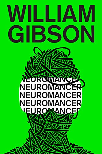 Neuromancer By William Gibson
