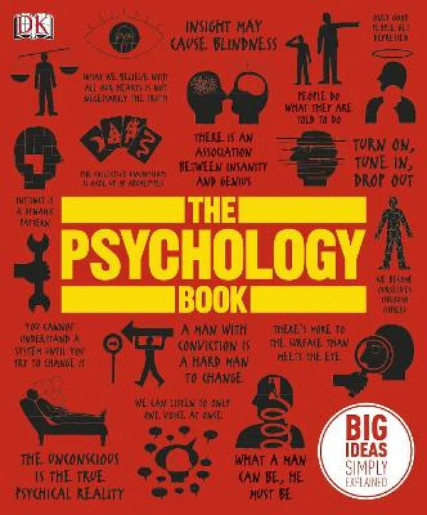 The Psychology Book: Big Ideas Simply Explained By D.K. Publishing
