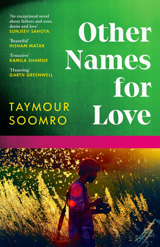Other Names for Love :‘Exceptional’ Sunjeev Sahota By Taymour Soomro