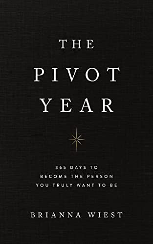 The Pivot Year by Brianna Wiest