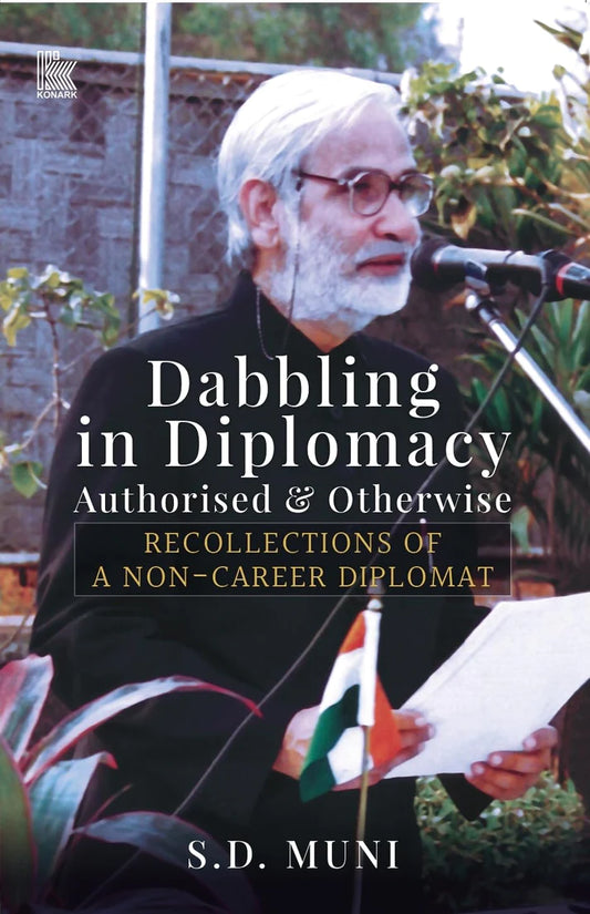 Dabbling in Diplomacy by S.D. Muni