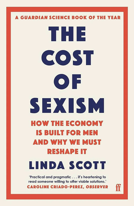 The Cost of Sexism by Linda Scott
