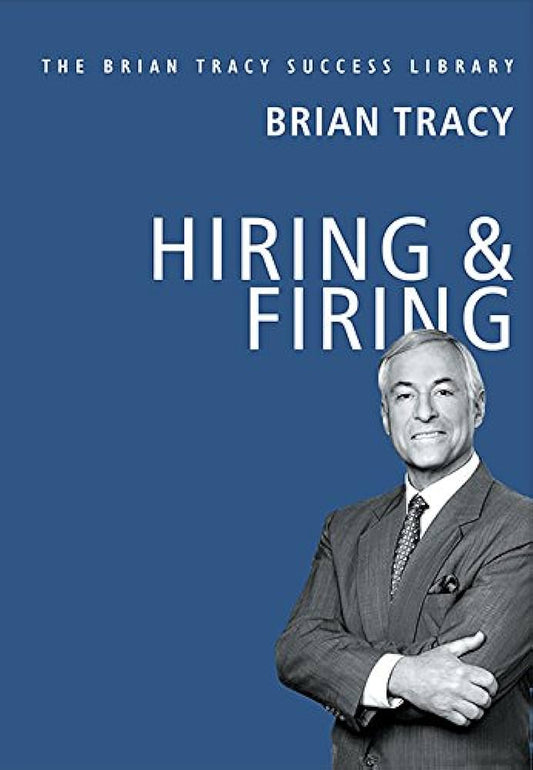 Brian Tracy  Hiring and Firing Hardcover