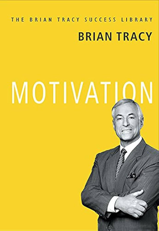 Motivation Hardcover By Brian Tracy