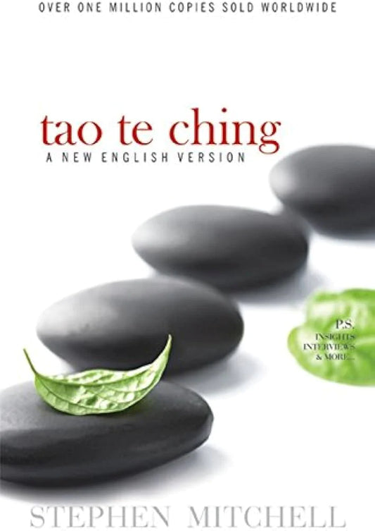 Tao Te Ching: The Classic Manual On The Art Of Living By Stephen Mitchell