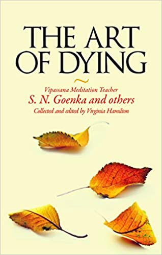 The Art Of Dying by S.N.Goenka and others