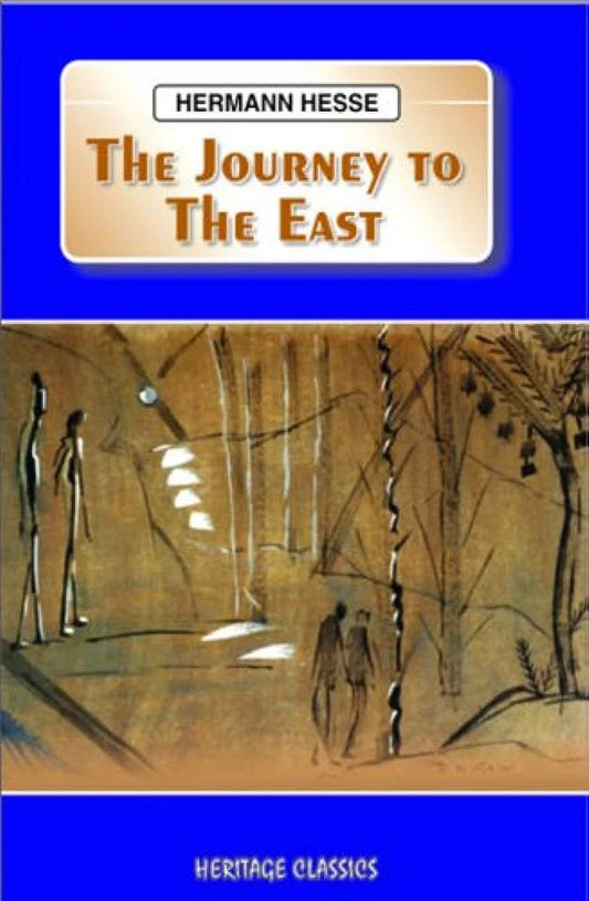The Journey to the East By Hermann Hesse