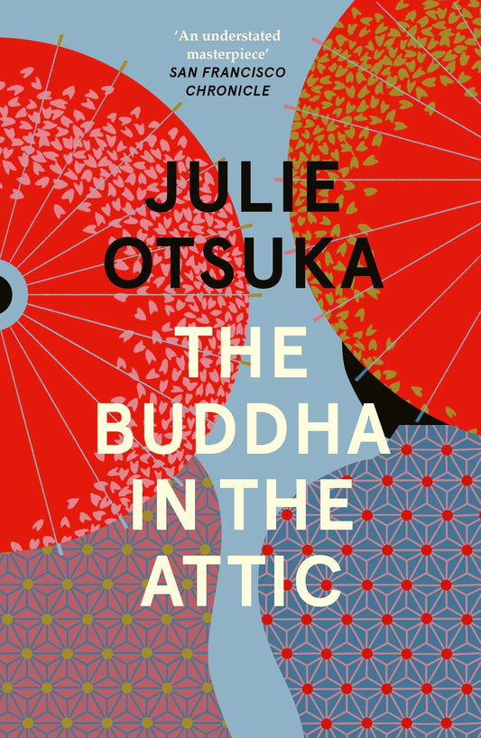 The Buddha in the Attic By Julie Otsuka From recipient of the Asian American Literary Award, the American Library Association Alex Award, and a Guggenheim Fellowship. She lives in New York City.
