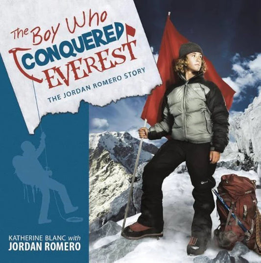 Library Book: The Boy Who Conquered Everest  By Katherine Blanc Jordan Romero