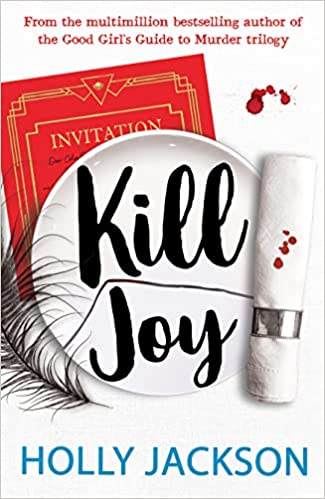 Kill Joy By Holly Jackson (VERIFIED AUTHENTIC)