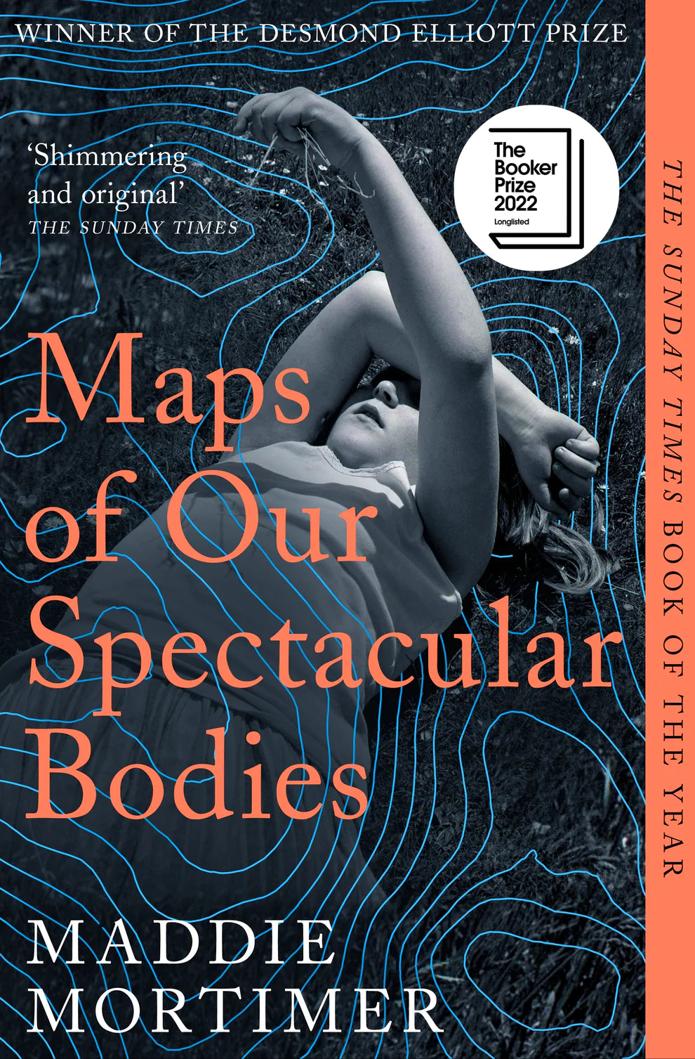 Maps of Our Spectacular Bodies By Mortimer Maddie