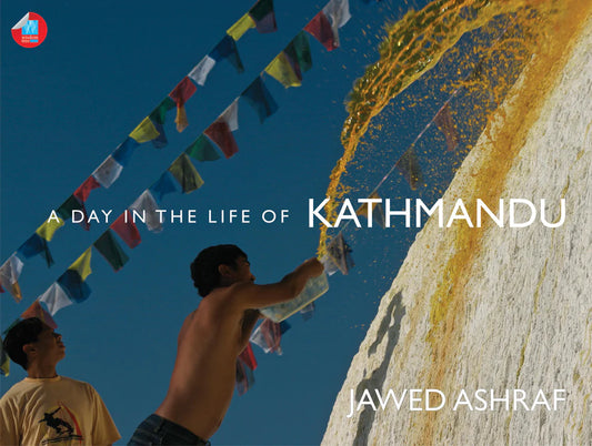 A Day in the Life of Kathmandu Hardcover By Jawed Ashraf