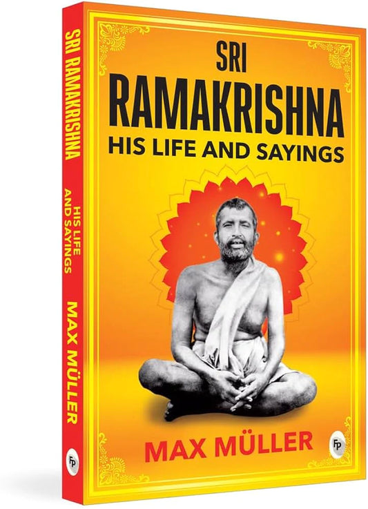 Ramakrishna By F Max Muller