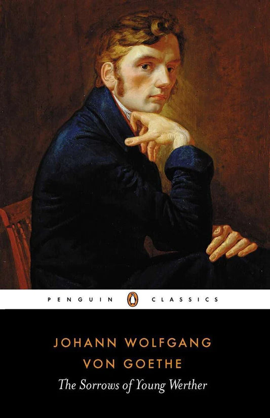 The Sorrows of Young Werther By: Johann Wolfgang von Goethe More By: Michael Hulse (Translator)