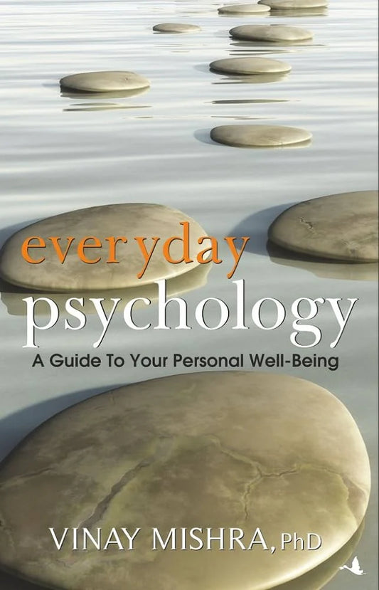 Everyday Psychology by Vinay Mishra