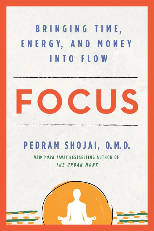 Focus By Pedram Shojai