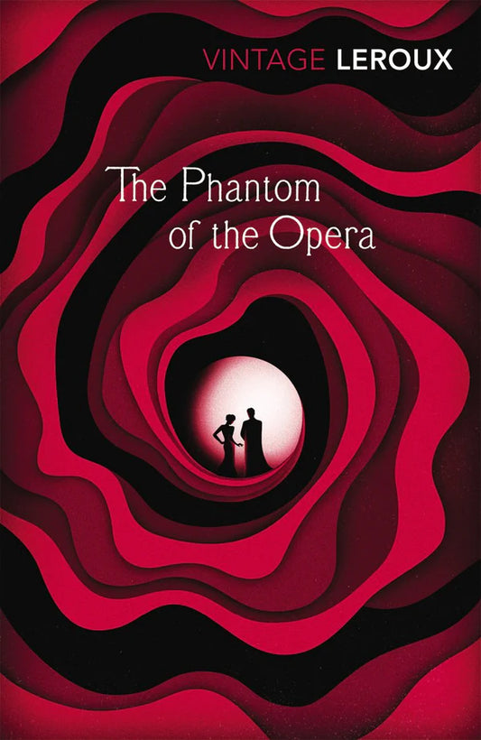 The Phantom of the Opera By Gaston Leroux