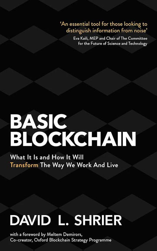 Basic Blockchain By David L. Shrier