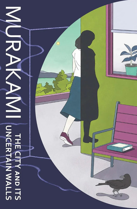 The City And Its Uncertain Walls by Haruki Murakami