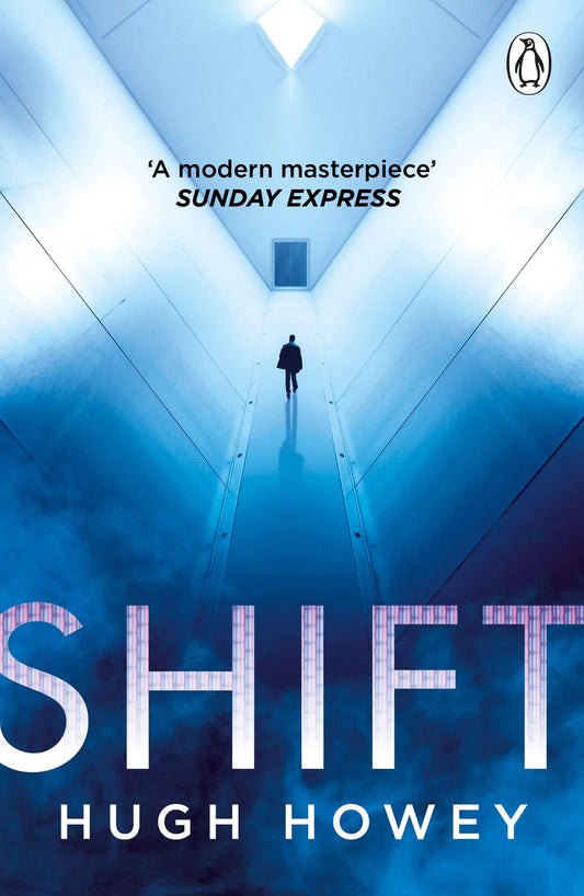 Shift (Silo #2) By More By: Hugh Howey