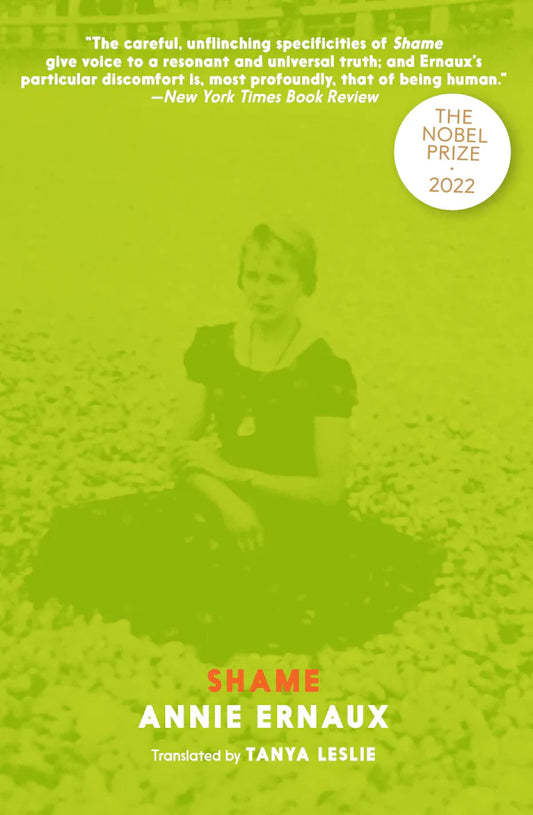 Shame By Annie Ernaux Tanya Leslie (Translator)