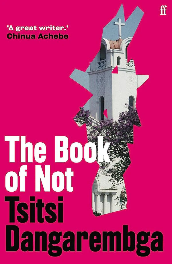The Book of Not By Tsitsi Dangarembga