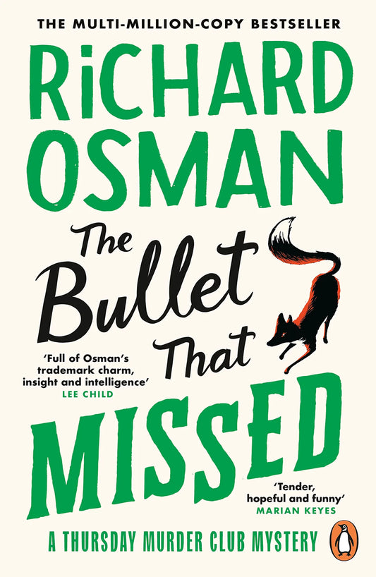 The Bullet That Missed By Richard Osman