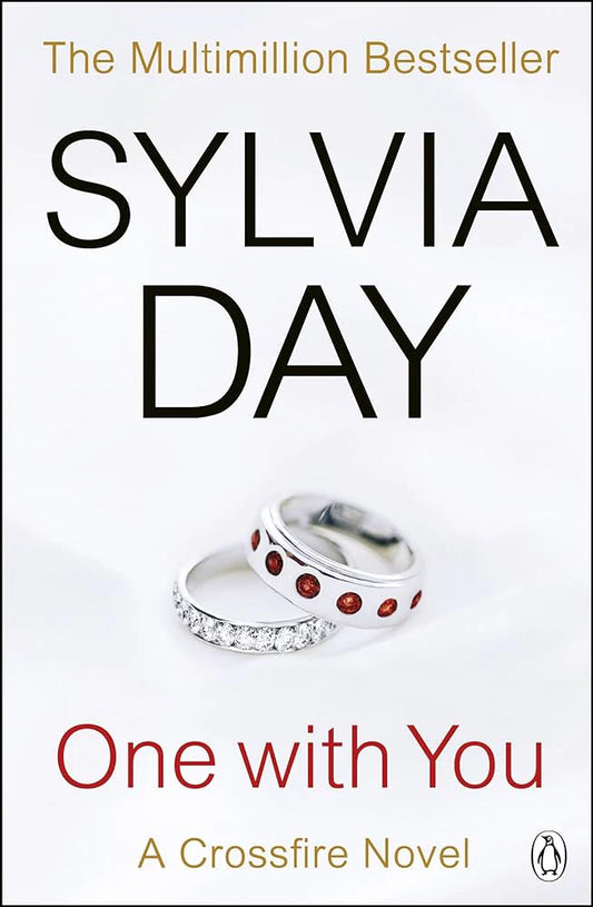 One with You By Sylvia Day #1 international bestselling author of more than twenty award-winning novels