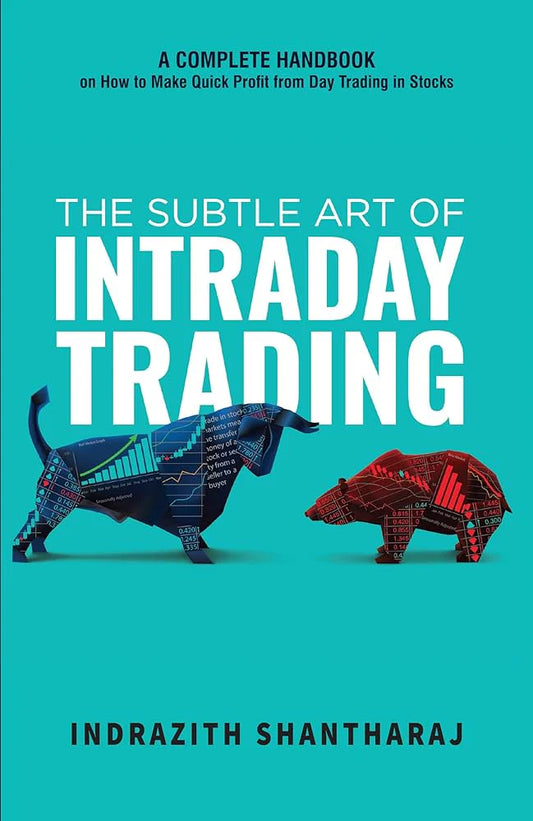 The Subtle Art Of Intraday Trading by