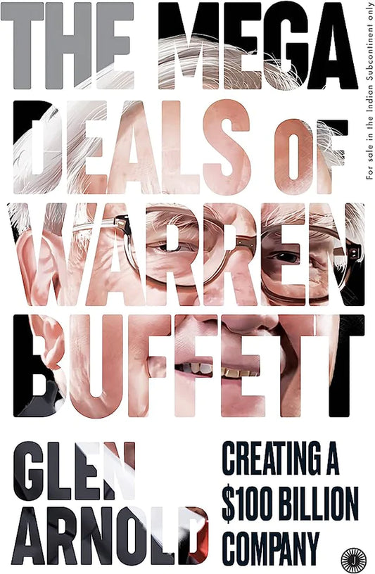 The Mega Deals of Warren Buffett Glen Arnold