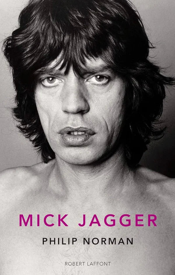 Mick Jagger By Philip Norman